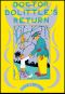 [Doctor Dolittle: The Complete Collection 04] • Doctor Dolittle's Return